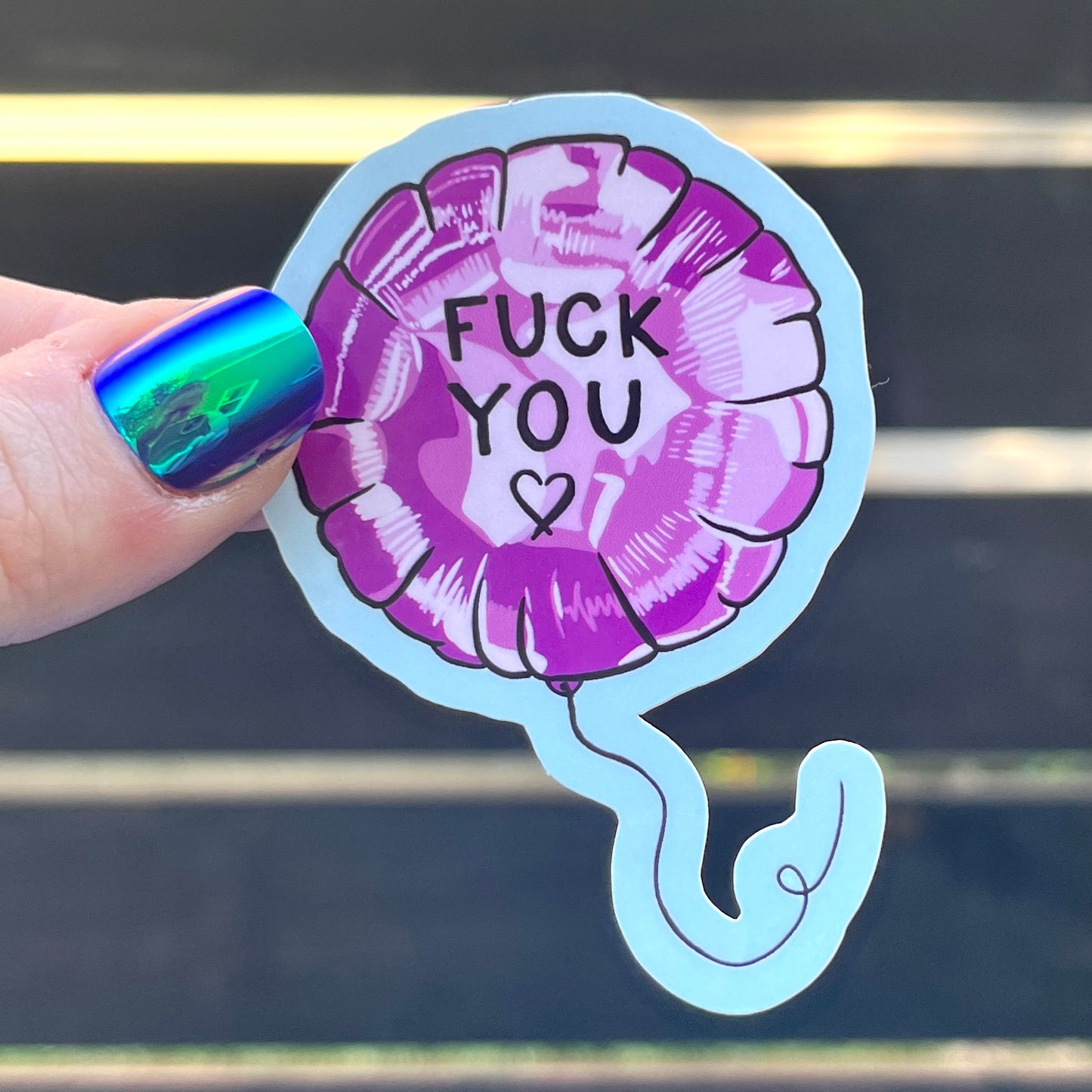 "F**k You" Balloon Sticker