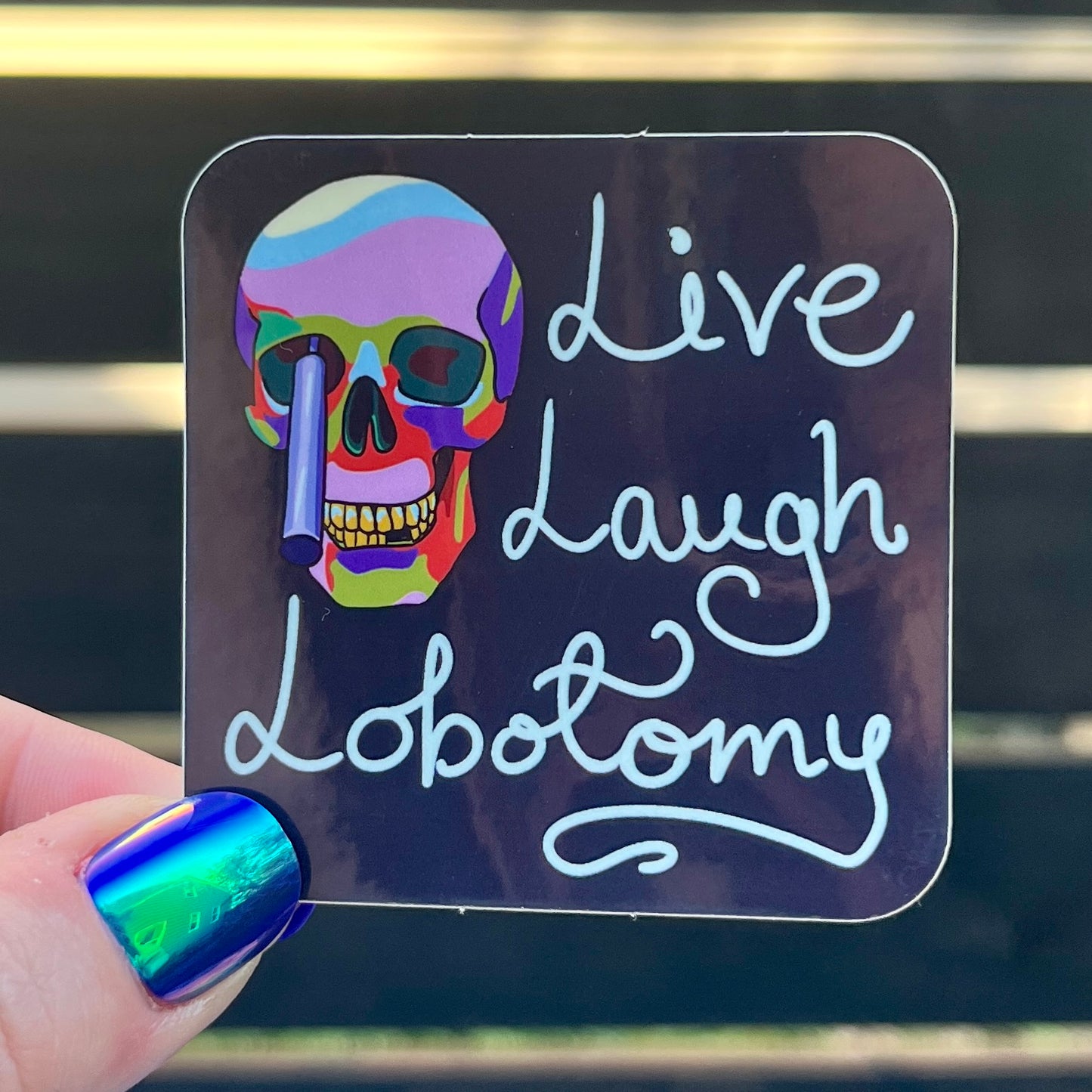 "Live, Laugh..." Sticker