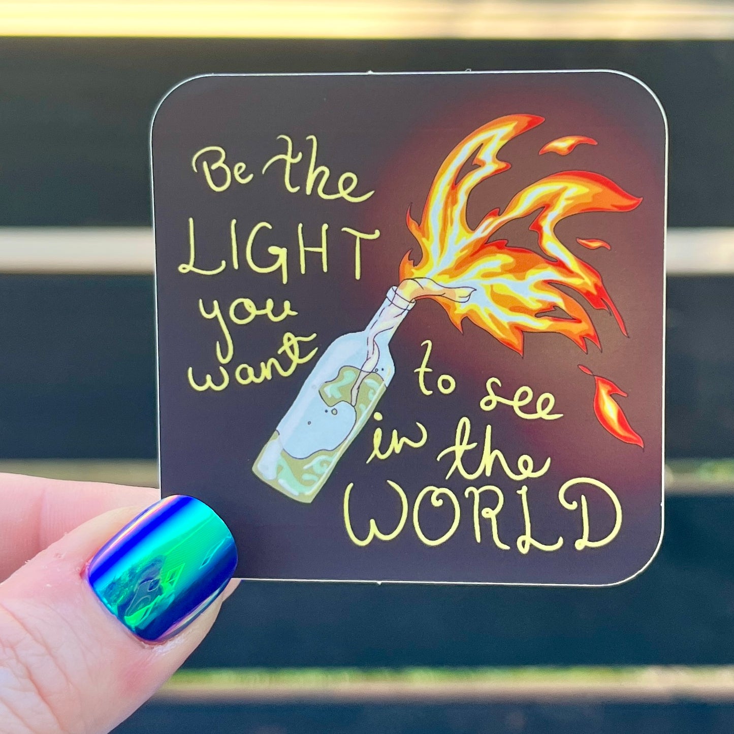 "Be the Light..." Sticker